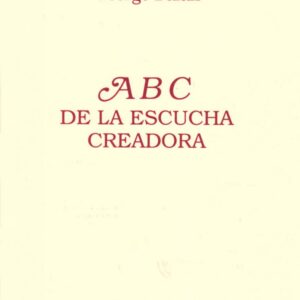 Portada del libro ABC de la escucha creadora de George Balan