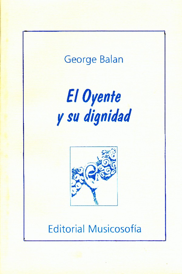 El oyente y su dignidad de George Balan