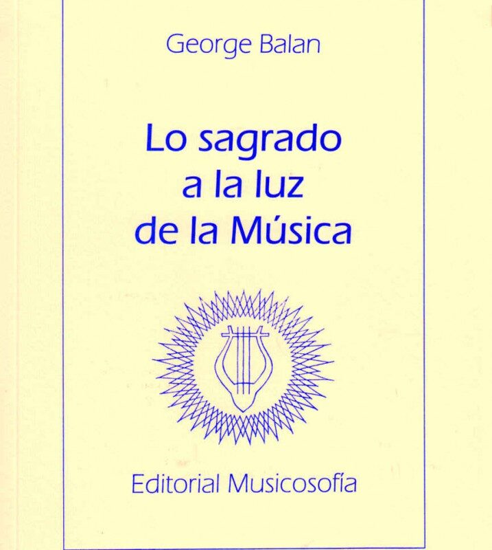 Vivir musicalmente, divinamente. Los sonidos que nos revelan a nosotros mismos.